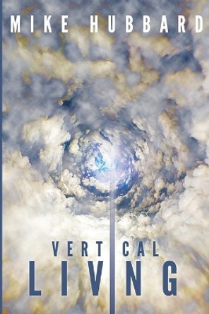 Vertical Living by Mike Hubbard 9780645286021