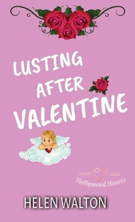 Lusting After Valentine by Helen Walton 9780645554854