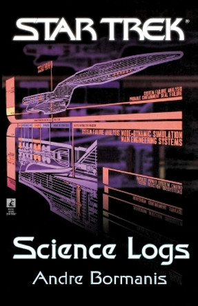 Science Logs: an Exciting Journey to the Most Amazing Phenomena in the Galaxy! by Andre Bormanis 9780671009977