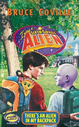 There's an Alien in My Backpack by Bruce Coville 9780671026585