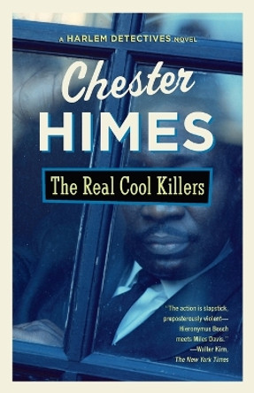 The Real Cool Killers by Chester B Himes 9780679720393