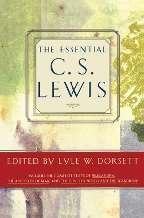 The Essential C.S. Lewis by C. S. Lewis 9780684823744