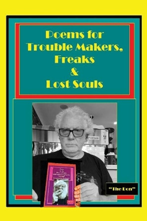 Poems for Trouble Makers, Freaks & Lost Souls by Don Vito Radice 9780645236156