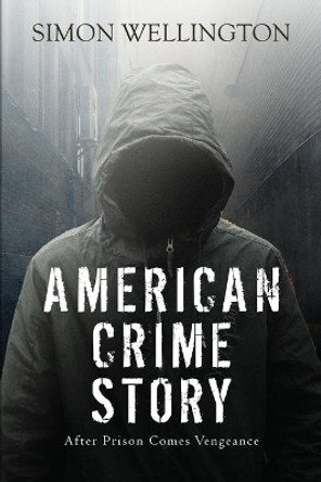 American Crime Story by Simon Wellington 9780648761129