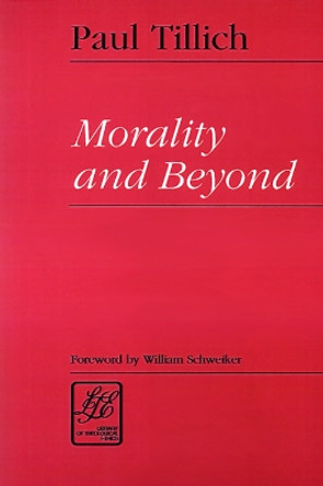 Morality and Beyond by Paul Tillich 9780664255640