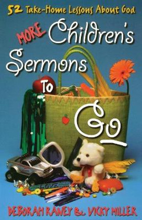 More Childrens Sermons to Go by Deborah Raney 9780687099627