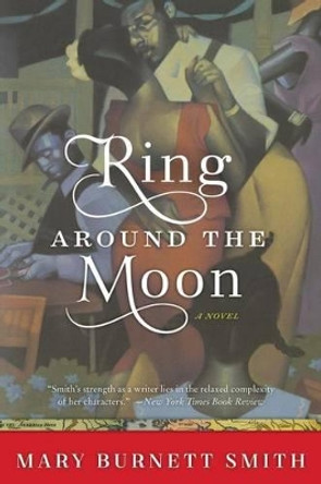 Ring Around the Moon by Mary Burnett Smith 9780688172275