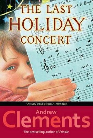 The Last Holiday Concert by Andrew Clements 9780689845253