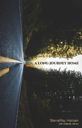 A Long Journey Home by Melanie Hemry 9780692047460