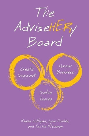 The AdviseHERy Board by Lynn Forbes 9780692066065