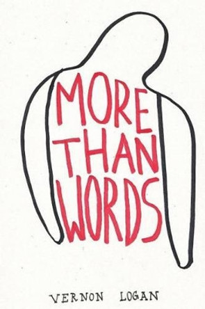 More Than Words by Vernon Logan 9780692264119