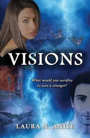 Visions by Laura N Anile 9780992279011