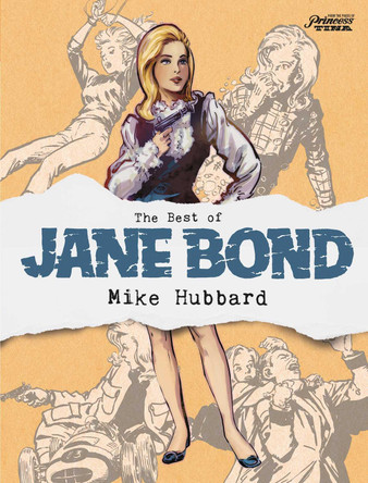 The Best of Jane Bond by Mike Hubbard