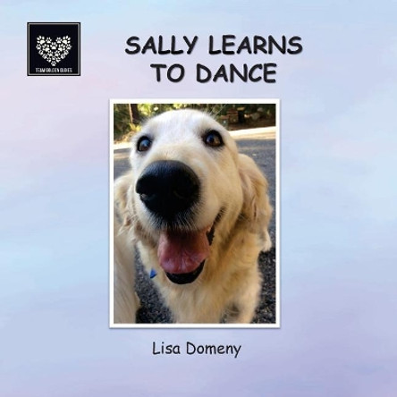 Sally Learns to Dance by Lisa Domeny 9780994323941