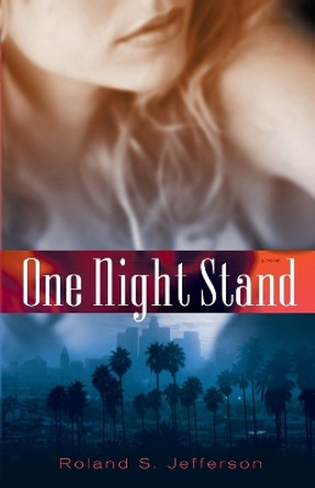 One Night Stand by Roland S. Jefferson 9780743268899