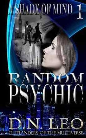 Random Psychic by D N Leo 9780692437919