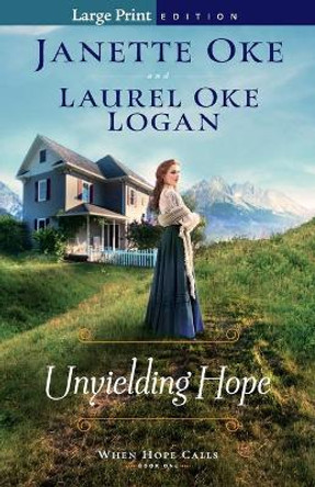 Unyielding Hope by Janette Oke 9780764235115