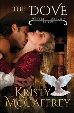 The Dove by Kristy McCaffrey 9780997665154