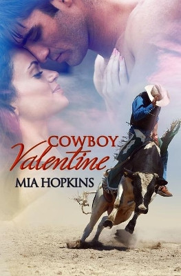 Cowboy Valentine by Mia Hopkins 9780997992274