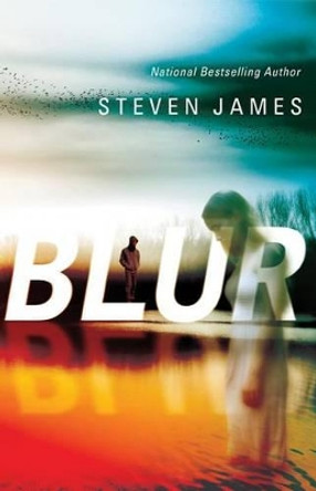 Blur by Steven James 9781477847275