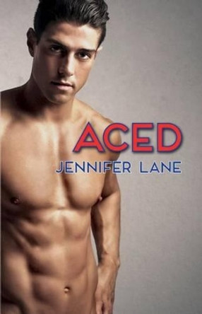 Aced by Jennifer Lane 9780692568415