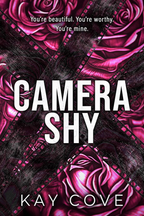 Camera Shy by Kay Cove 9798989528844