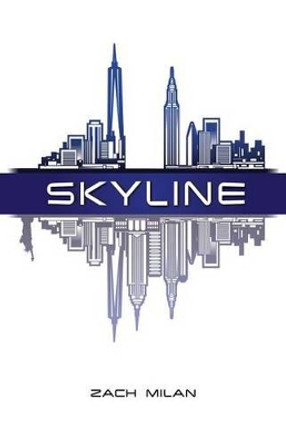 Skyline by Zach Milan 9780997345711