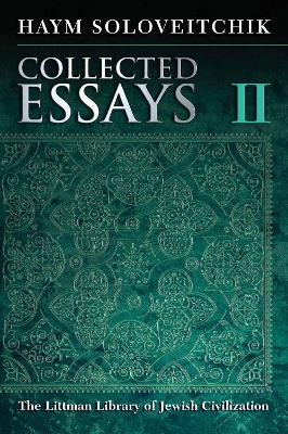 Collected Essays: Volume II by Haym Soloveitchik 9781904113980