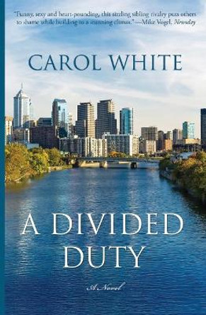A Divided Duty by Carol White 9780997547047