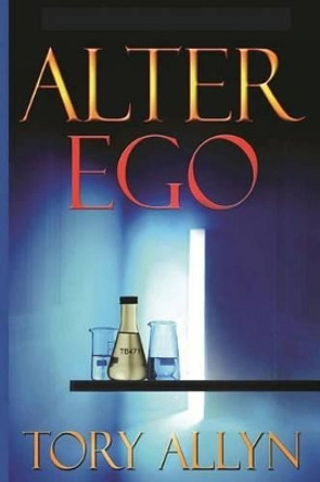 Alter Ego: Book One by Tory Allyn 9780692689141