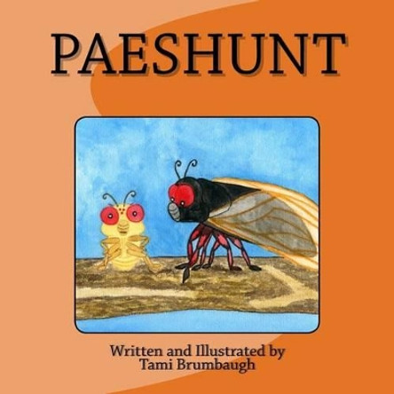 Paeshunt by Tami Brumbaugh 9780692745991