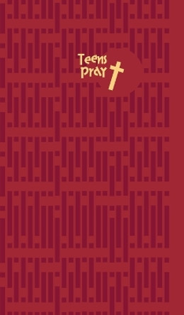 Teens Pray: Conversations with God by Edward Grube 9780758600356