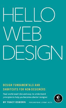 Hello Web Design: Design Fundamentals and Shortcuts for Non-Designers by Tracy Osborn