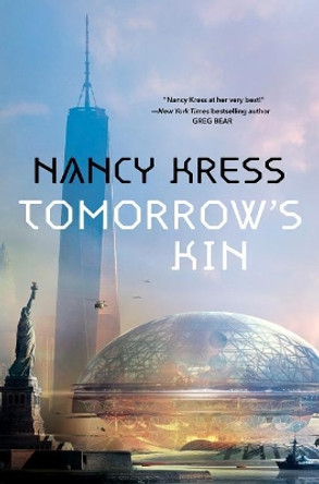 Tomorrow's Kin by Nancy Kress 9780765390301