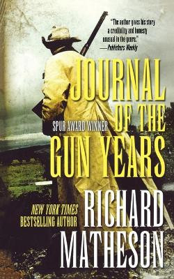 Journal of the Gun Years by Richard Matheson 9780765393685