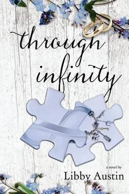 through infinity: forever and a day book 1 by Libby Austin 9780692293140