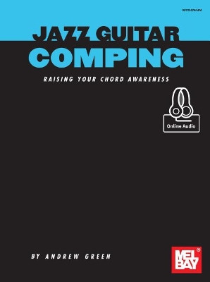 Jazz Guitar Comping by Andrew Green 9780786698783