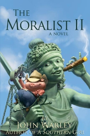 The Moralist II by Chris Beatrice 9780692985618