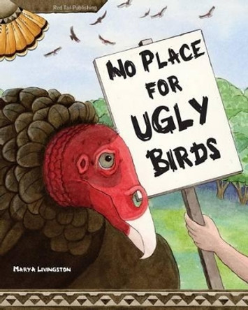 No Place for Ugly Birds by Mary a Livingston 9780984775682