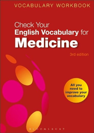 Check Your English Vocabulary for Medicine: All You Need to Improve Your Vocabulary by Bloomsbury Publishing 9780713675900