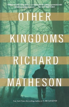 Other Kingdoms by Richard Matheson 9780765327697