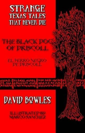 The Black Dog of Driscoll by Marco Sanchez 9780692275115