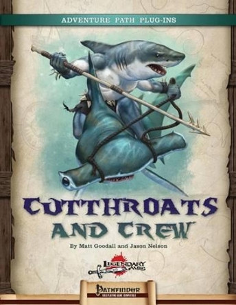 Cutthroats and Crew by Jason Nelson 9780692335253