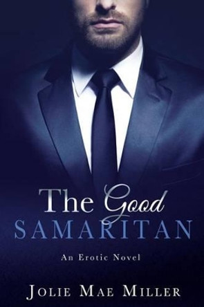 The Good Samaritan by Tiffany Tillman 9780692335444