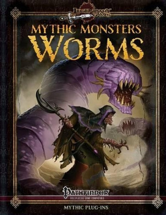 Mythic Monsters: Worms by Mike Welham 9780692336953