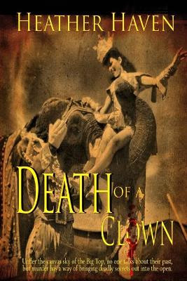Death of a Clown by Heather Haven 9780988408630