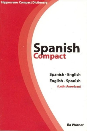 Spanish-English / English-Spanish Compact Dictionary (Latin American) by Ila Warner 9780781810418