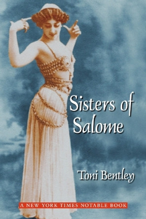 Sisters of Salome by Toni Bentley 9780803262416