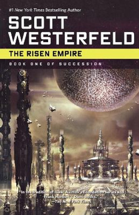 The Risen Empire by Scott Westerfield 9780765319982