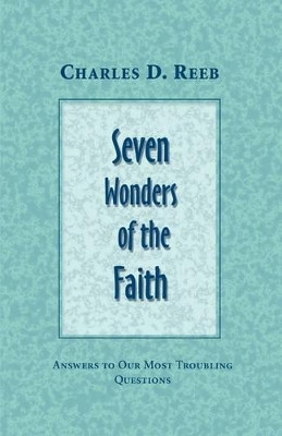 Seven Wonders of the Faith by Charles D Reeb 9780788024184